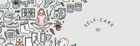 10 easy tips for self care